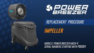 Power Breezer Mach 4 Impeller Replacement Procedure