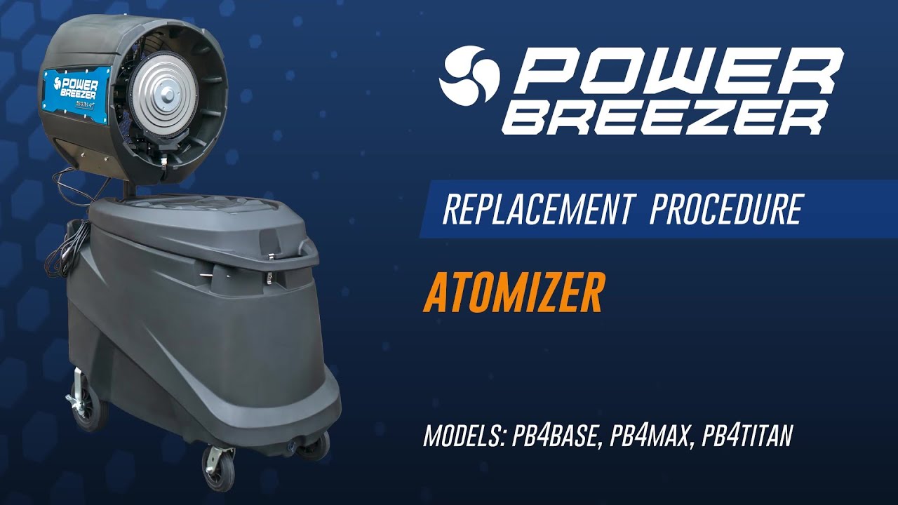 Power Breezer 4+ Atomizer Replacement Procedure