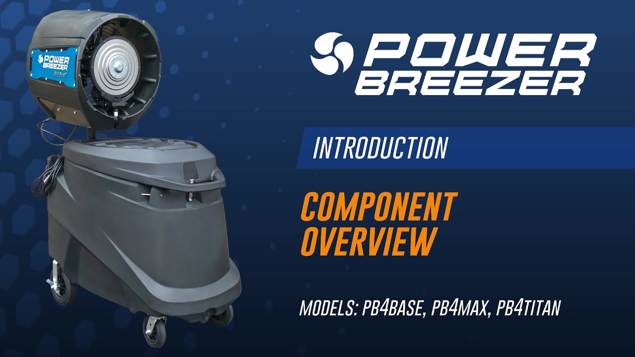 Power Breezer 4+ Component Overview Introduction