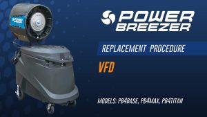 Power Breezer 4+ VFD Replacement Procedure